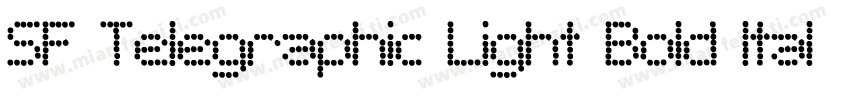 SF Telegraphic Light Bold Italic字体转换